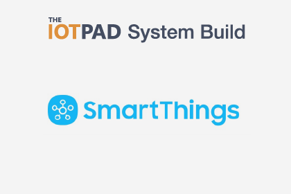 Samsung SmartThings System Build